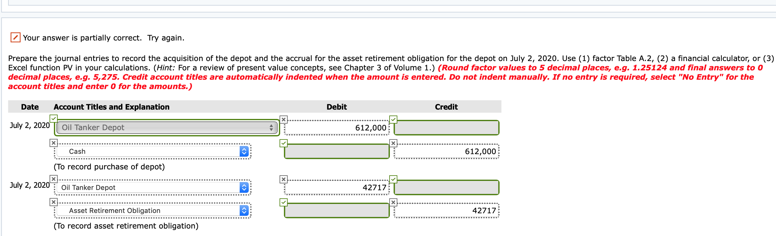 . Exercise 13-16 Sarasota Limited purchased an oil tanker depot on July