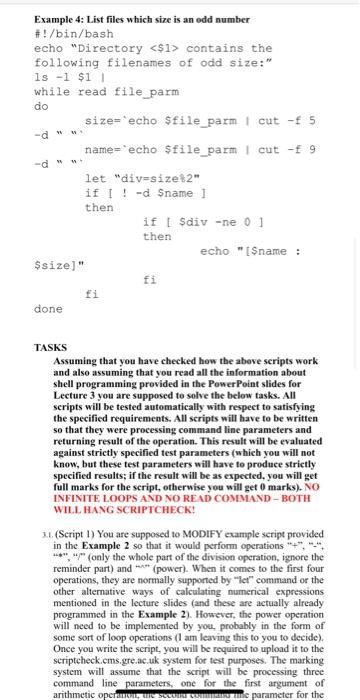 be able to write very simple scripts in Linux shell. They will
