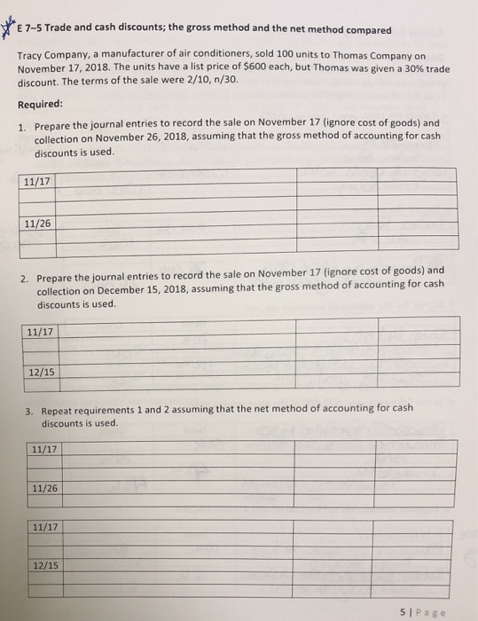 please help E 7-5 Trade and cash discounts; the gross method and