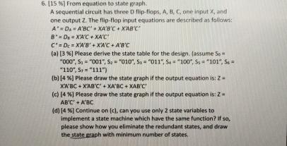  (15%) From equation to state graph. A sequential circuit has three