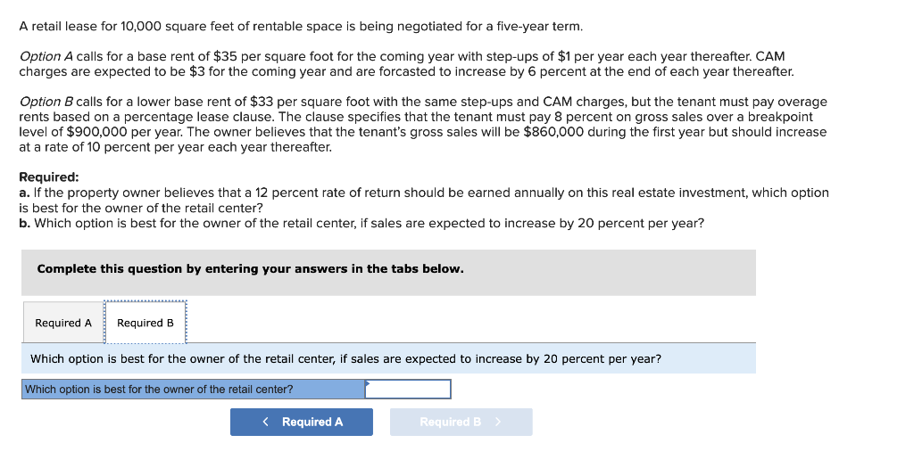 feet of rentable space is being negotiated for a five-year term. Option