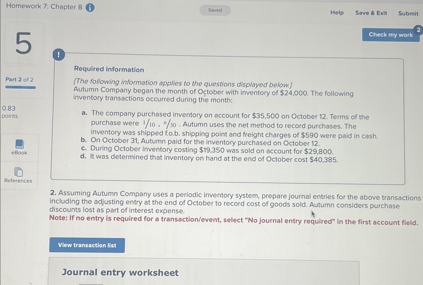  Homework 7: Chapter 8(i ! Required information [The following information applies
