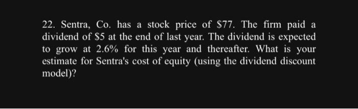  Please answer correctly and I WILL upvote, thanks! 22. Sentra, Co.