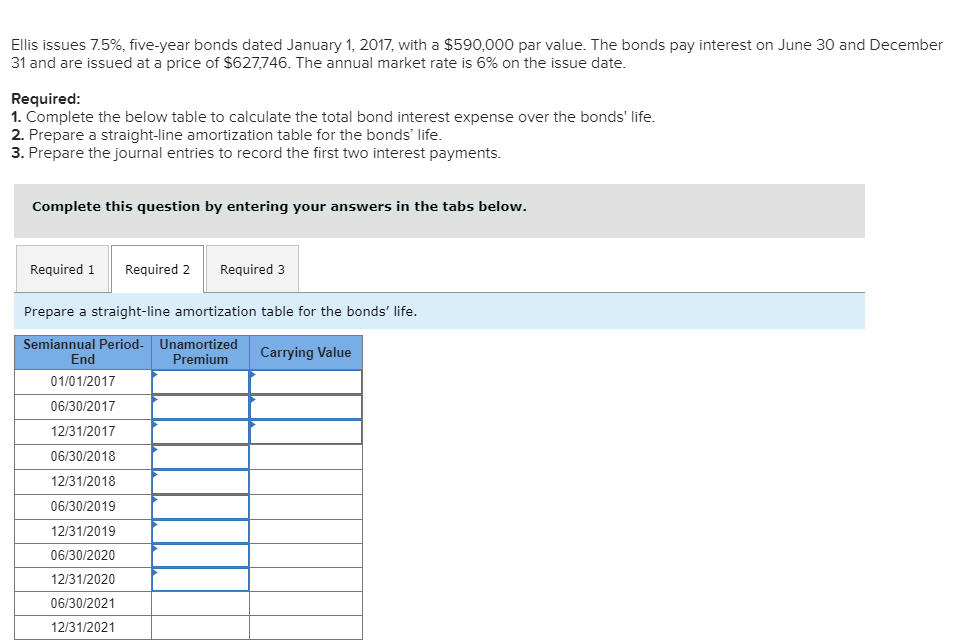 $590,000 par value. The bonds pay interest on June 30 and December