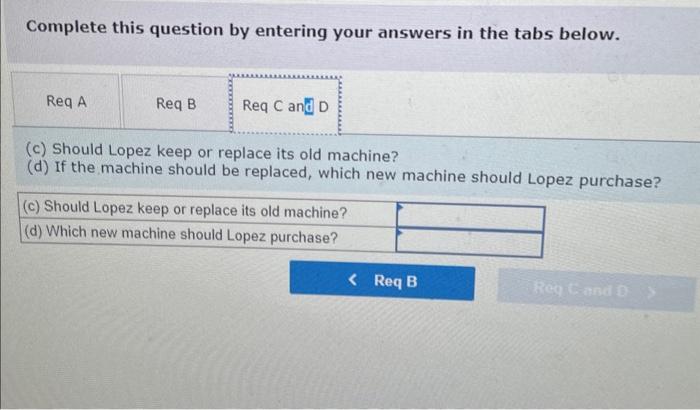 years. (o) Compute the income increase or decrease from replacing the old
