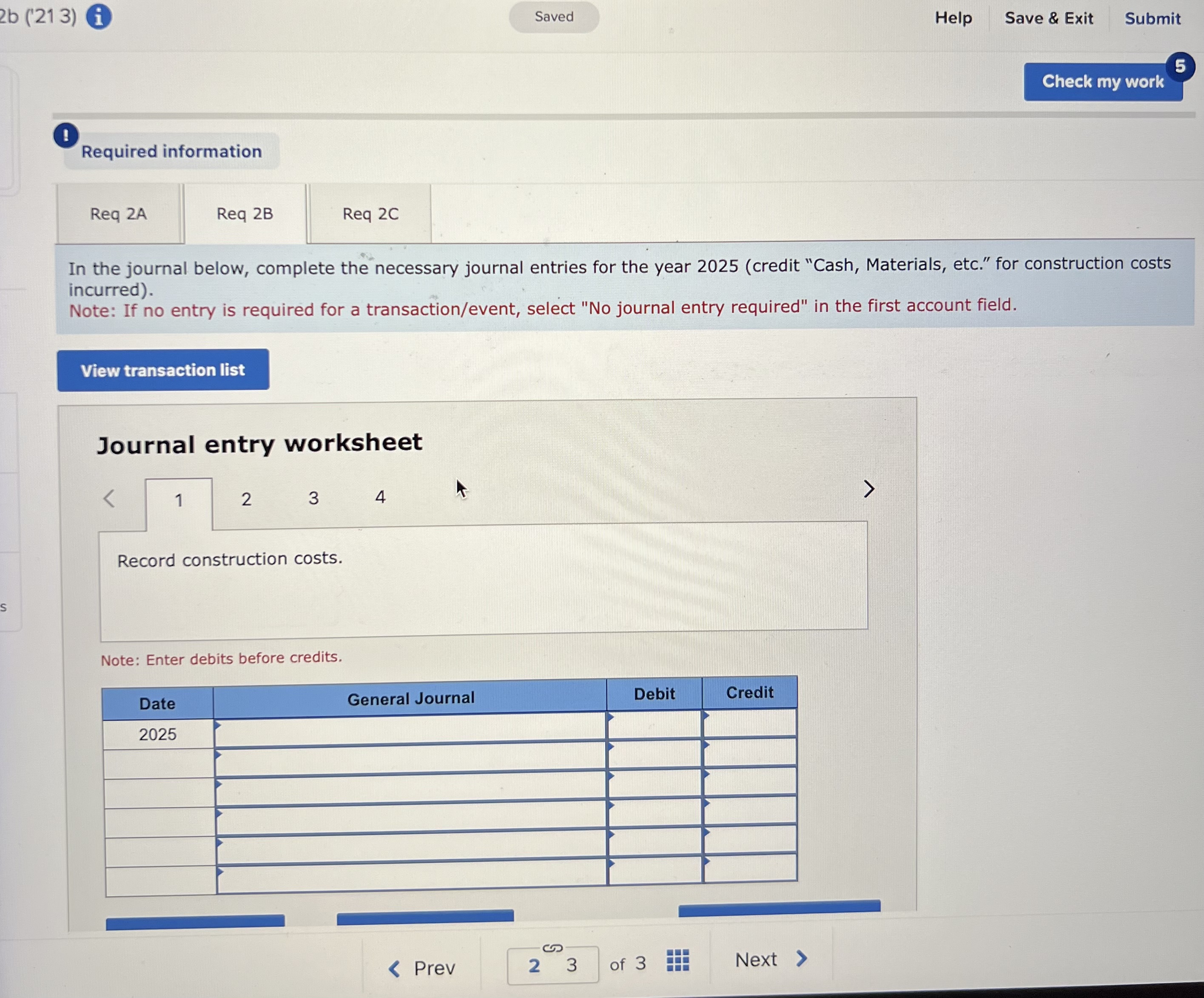 (credit "Cash, Materials, etc." for construction costs incurred). Note: If no entry