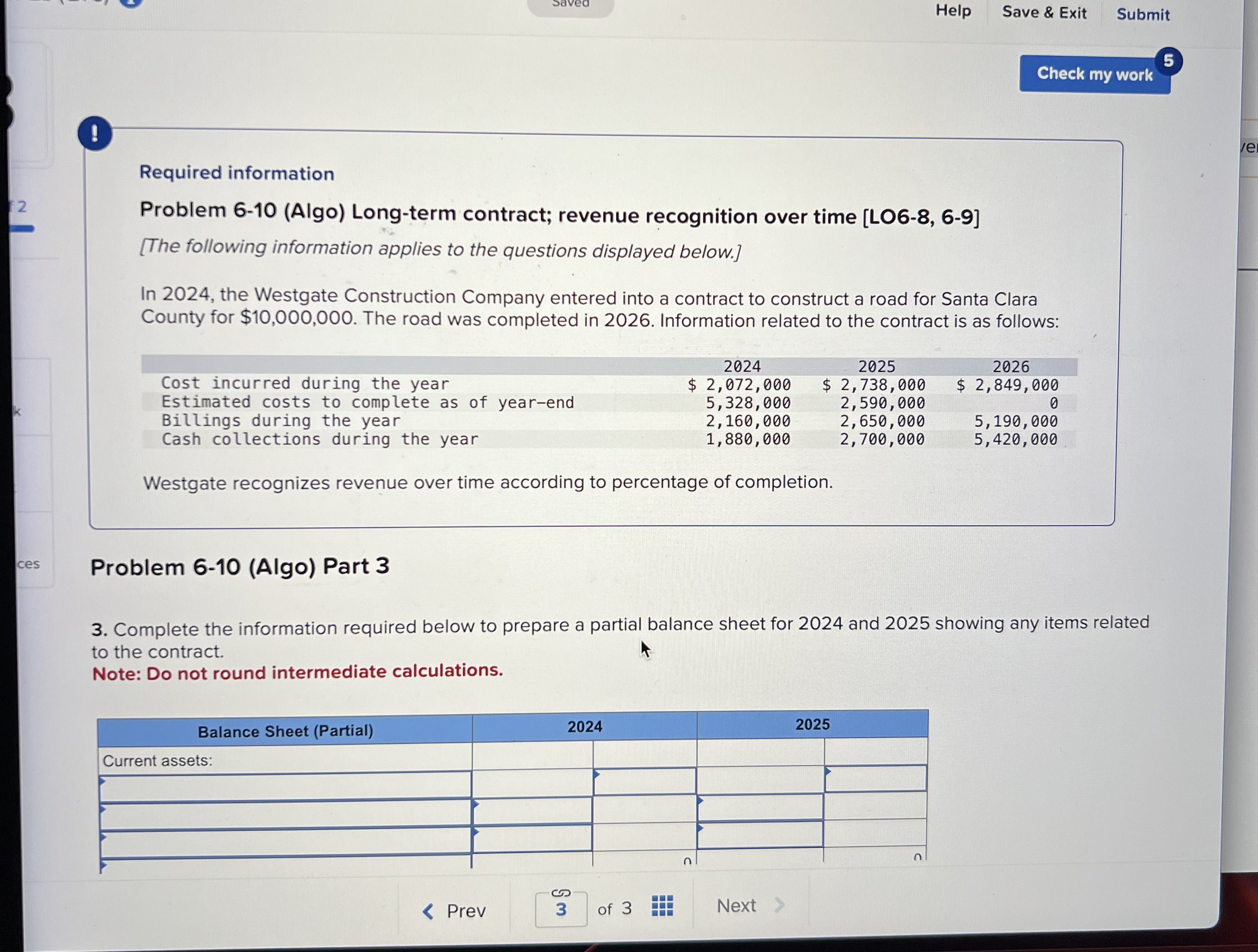 2025 (credit "Cash, Materials, etc." for construction costs incurred). Note: If no