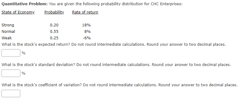  Quantitative Problem: You are given the following probability distribution for CHC