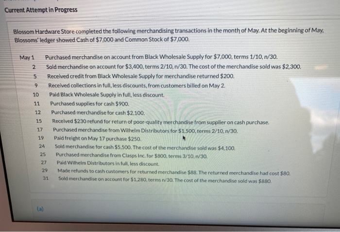  Current Attempt in Progress Blossom Hardware Store completed the following merchandising