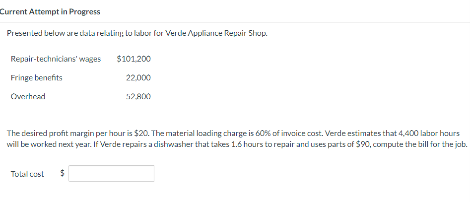  Current Attempt in Progress Presented below are data relating to labor