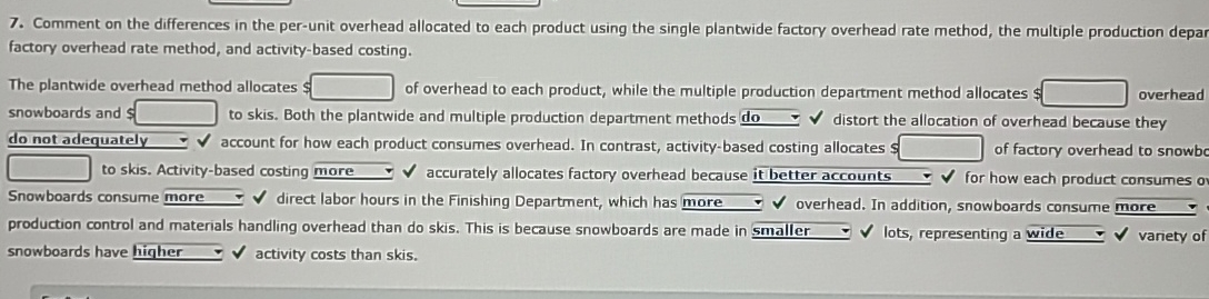  Comment on the differences in the per-unit overhead allocated to each