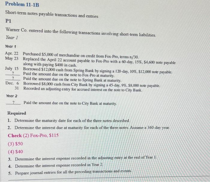  Short-term notes payable transactions and entries P1 Warner Co. entered into