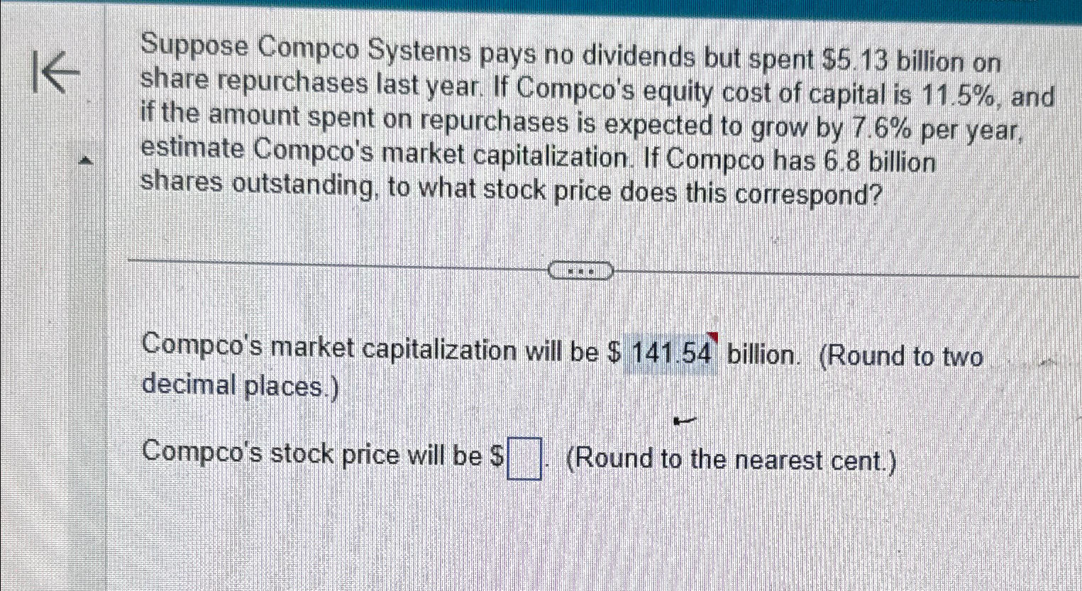  Suppose Compco Systems pays no dividends but spent $ 5.13 billion