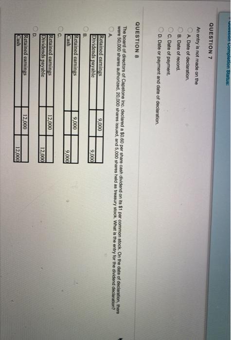 suon Completion Status: QUESTION 7 An entry is not made on
