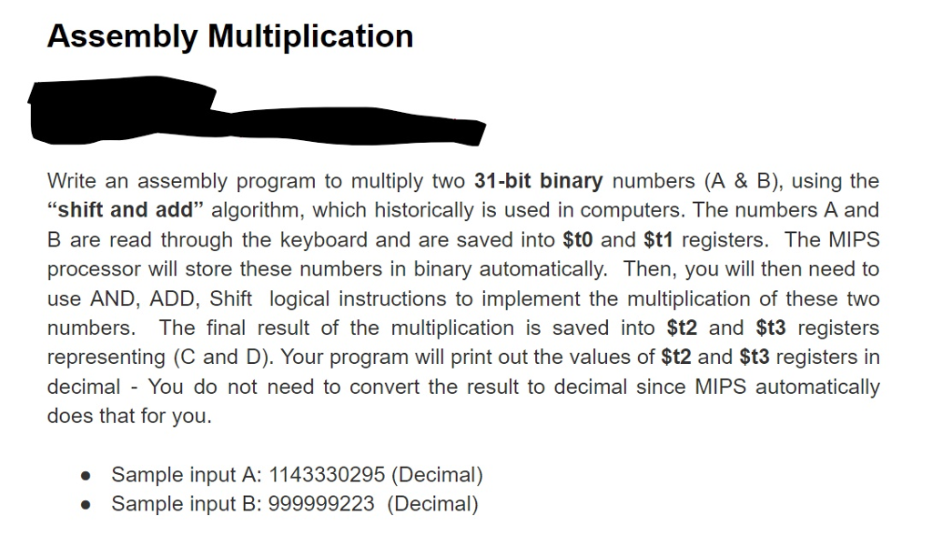  Assembly Multiplication Write an assembly program to multiply two 31-bit binary