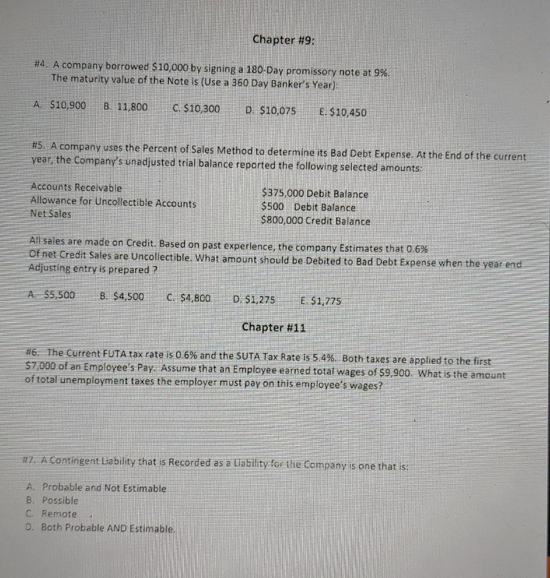  please help with all Chapter #9: #4 A company borrowed $10,000