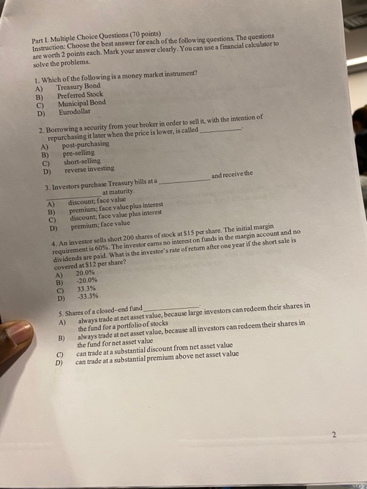  Part I. Multiple Choice Questions (70 points) Instruction: Choose the best