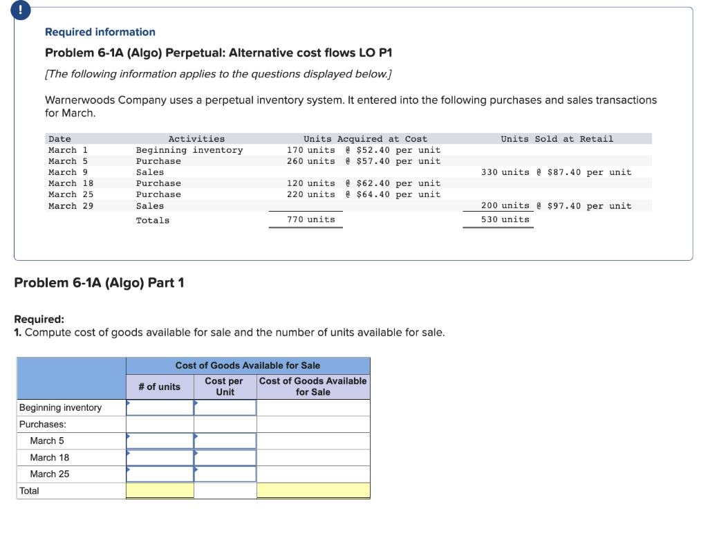  Required information Problem 6-1A (Algo) Perpetual: Alternative cost flows LO P1