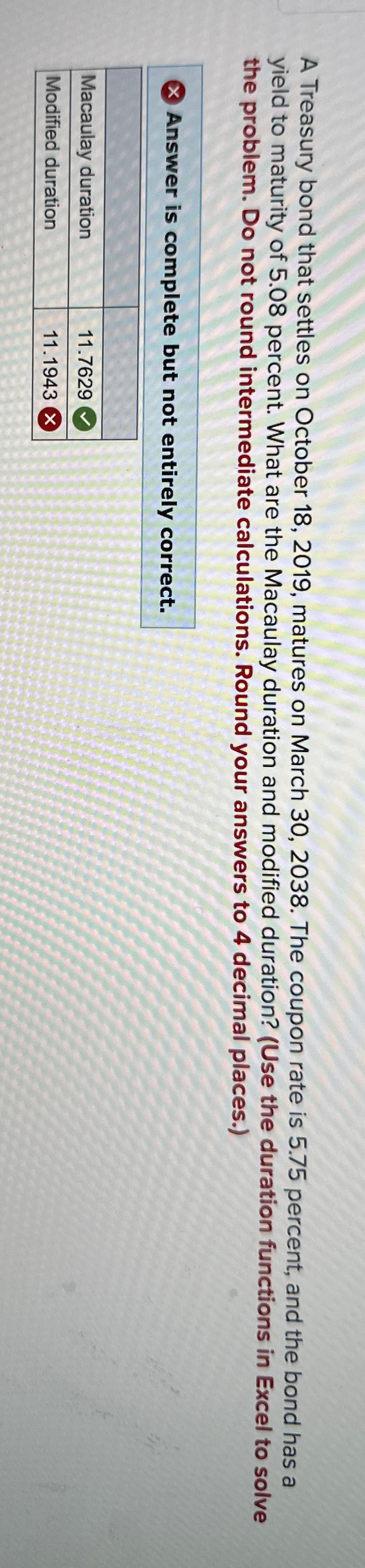  A Treasury bond that settles on October 18,2019, matures on March