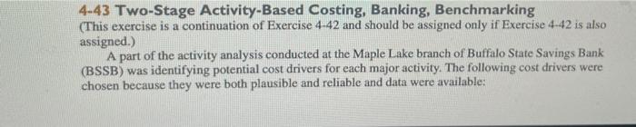  4-43 Two-Stage Activity-Based Costing, Banking, Benchmarking (This exercise is a continuation