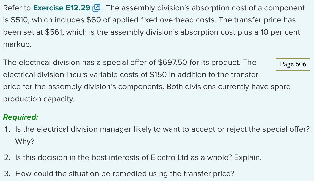 Refer to Exercise E12.29 Q. The assembly division's absorption cost of
