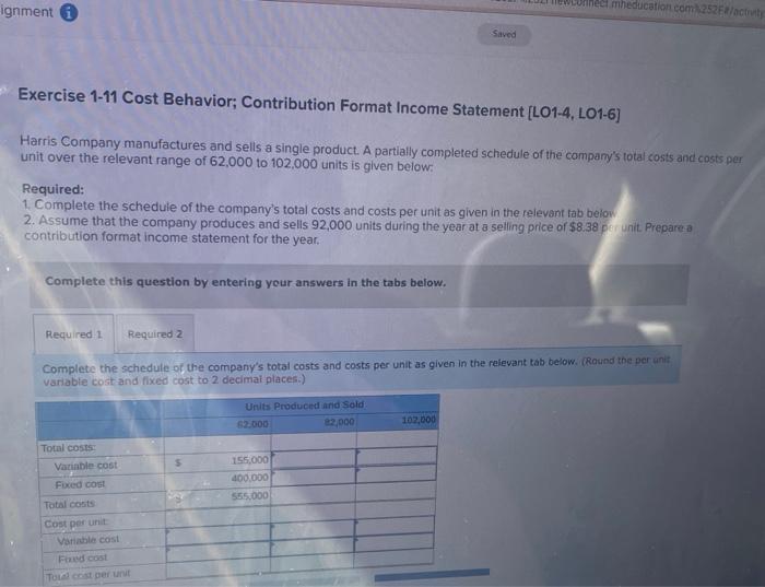  uwonnect meducation com1252F%/activity ignment Saved Exercise 1-11 Cost Behavior; Contribution Format