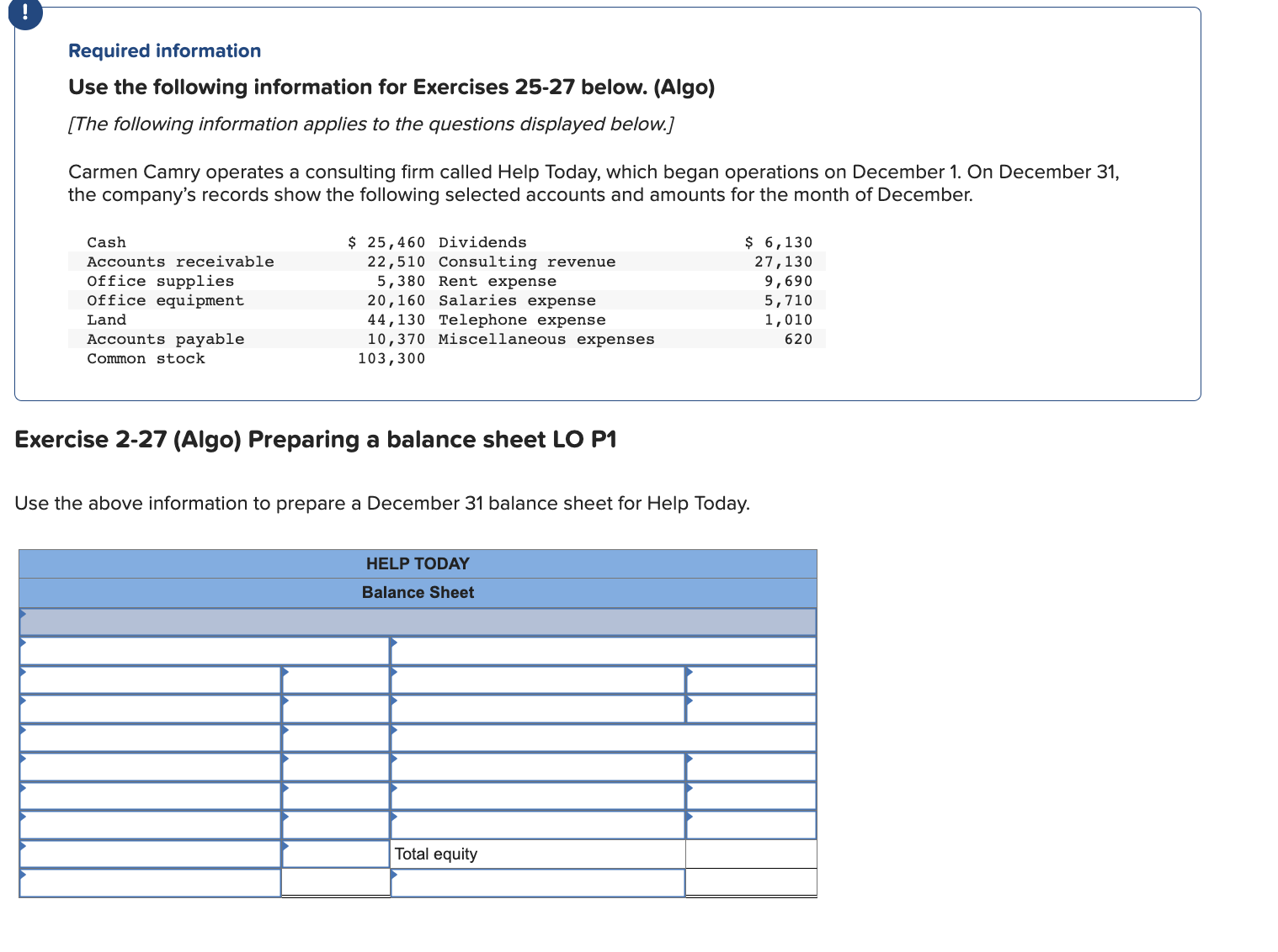 [The following information applies to the questions displayed below.] Carmen Camry operates