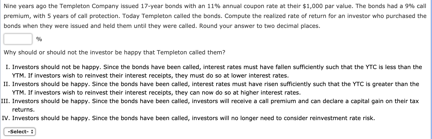  Nine years ago the Templeton Company issued 17-year bonds with an