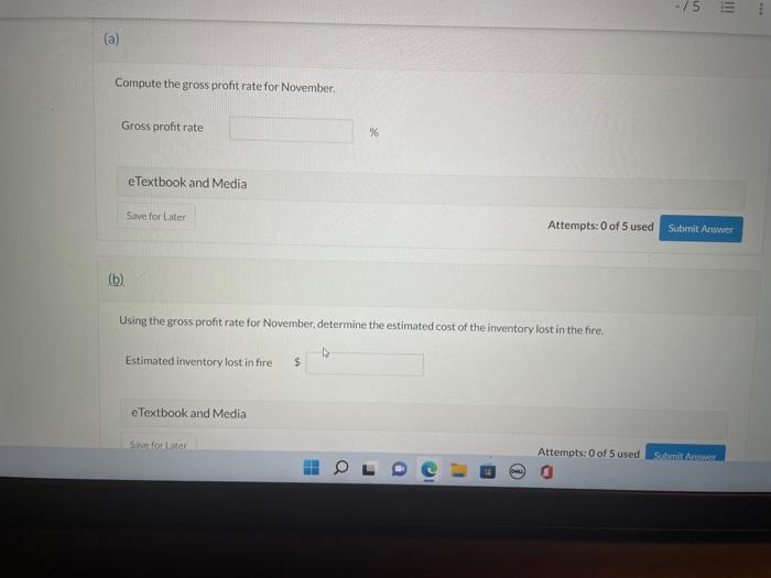 its inventory in a fire on December 26,2022 . The accounting records