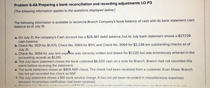  Problem 6-4A Preparing a bank reconciliation and recording adjustments LO P3