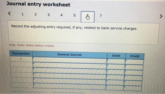 erroneously entered in the accounting records as $1.210. d. The July bank