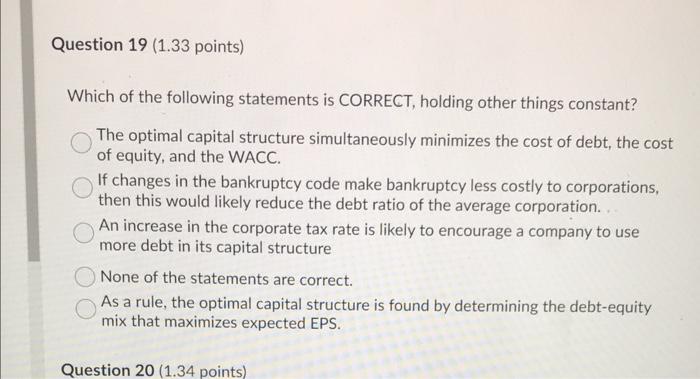 (1.33 points) Which of the following statements is CORRECT? A change in