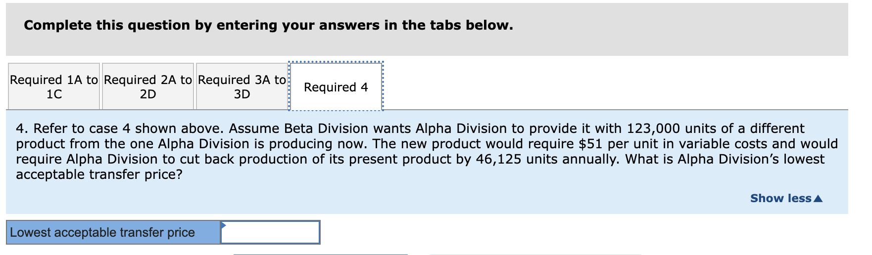 Alpha and Beta are divisions within the same company. The managers of