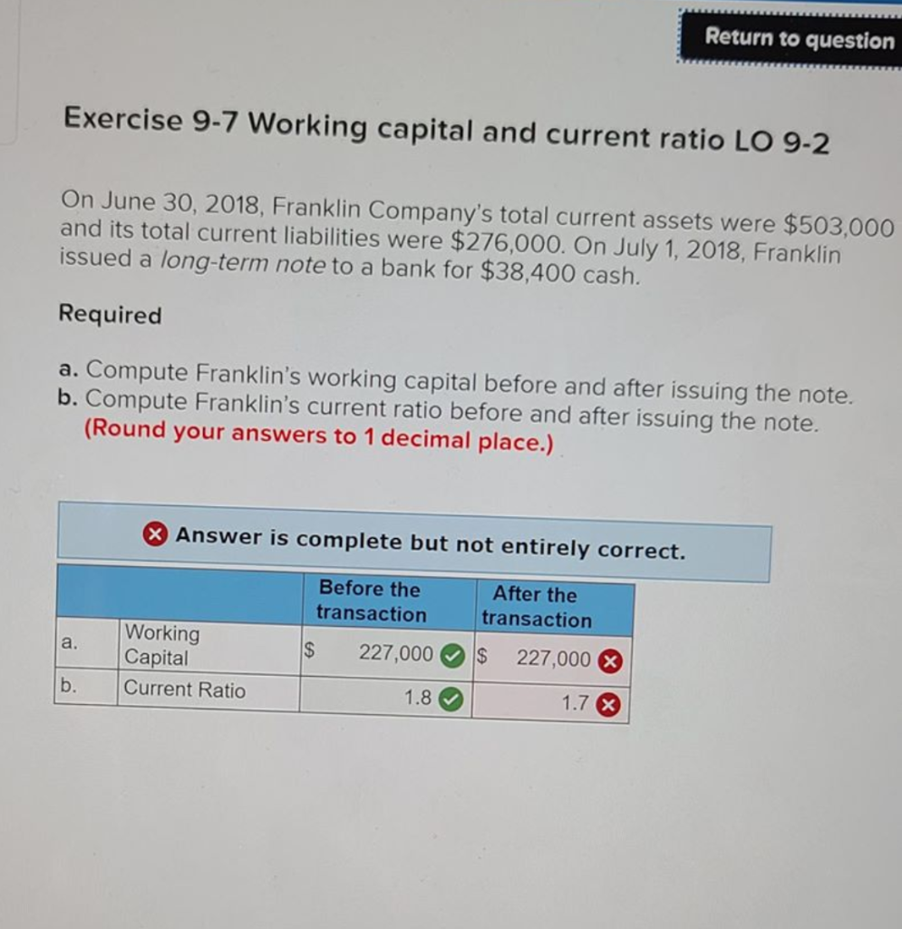 Return to question Exercise 9-7 Working capital and current ratio LO