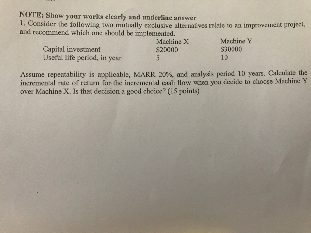 Please answer this question using designated methods and hand calculations. NOTE: Show