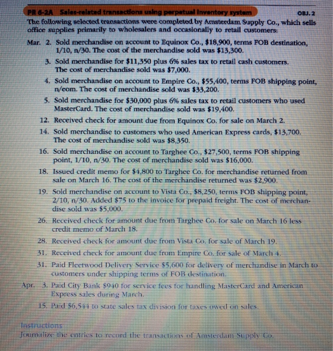  PR 6-2A Sales-related transactions using perpetual Inventory system OBJ.2 The following
