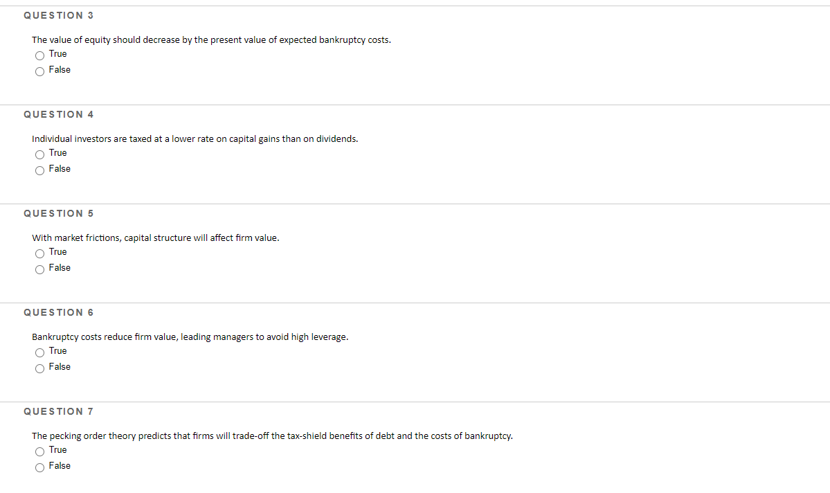 Multiple Choice QUESTION 3 The value of equity should decrease by the