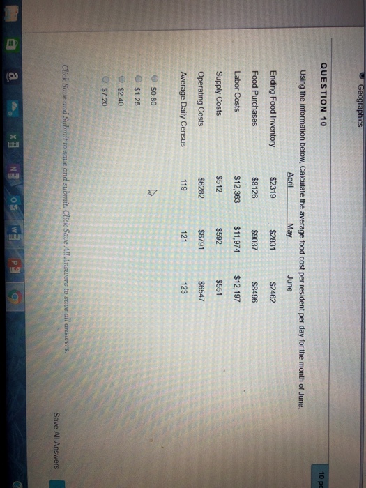 10 pc QUESTION 10 Using the information below, Calculate the average