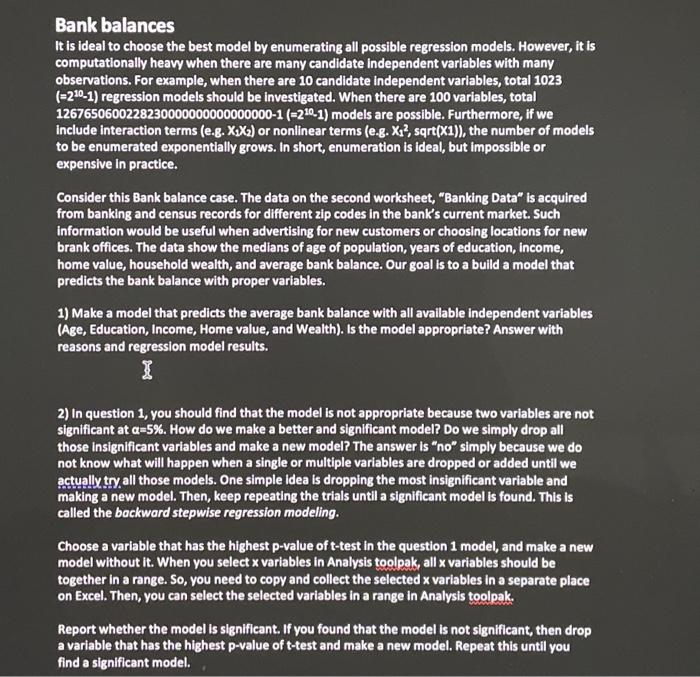  It is ideal to choose the best model by enumerating all