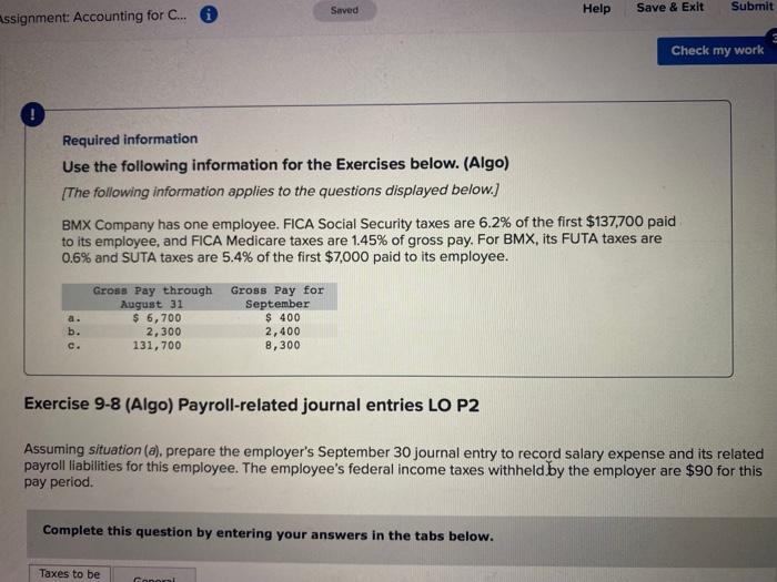 Prepare the employer's September 30 journal entry. Saved Help Save & Exit