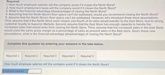 area. A segmented absorption costing income statement for the company for the