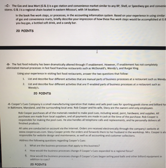  -c- The Gas and Java Mart (G & J) is a