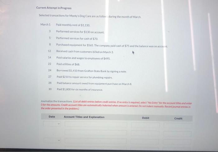  Current Attempt in Progress Selected transactions for Monty's Dog Care are