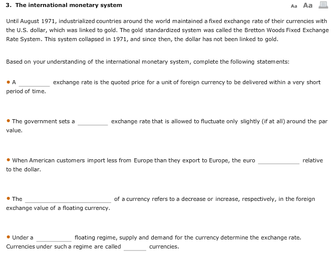  3. The international monetary system Aa Aa Until August 1971, industrialized