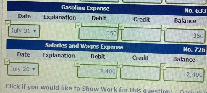 July 1. 12 Billed customers $4,600 for cleaning services. 18 Paid $1,600