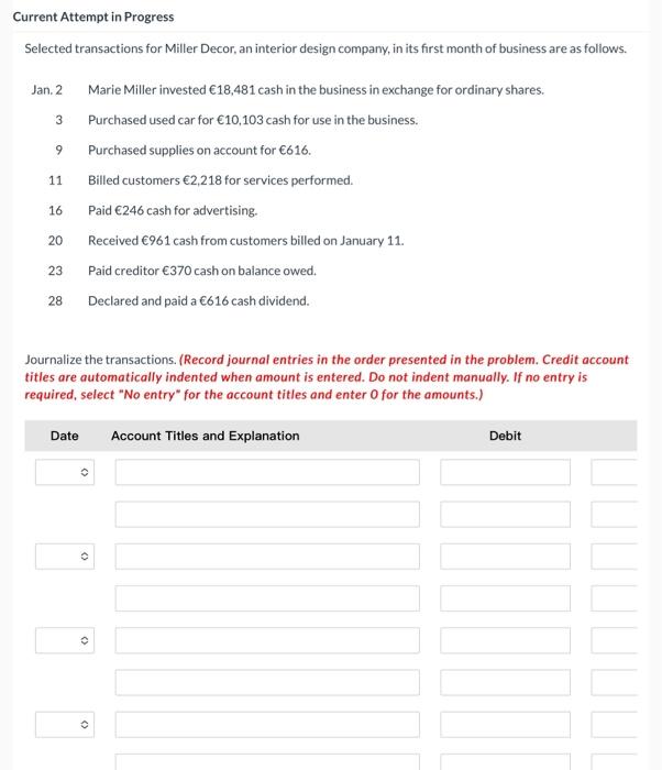  Current Attempt in Progress Selected transactions for Miller Decor, an interior