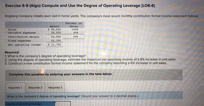  acct 2 need help Exercise 6-9 (Algo) Compute and Use the