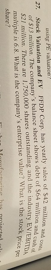  Please answer this finance question Stock Valuation and EV FFDP Corp.