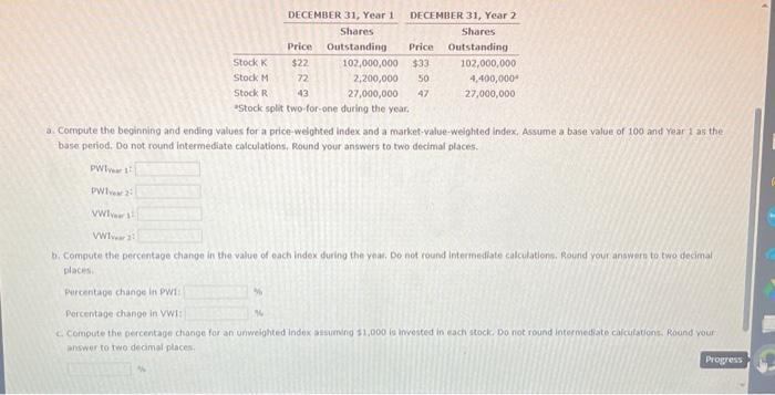  a. Compute the beginning and ending values for a price-weighted index