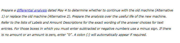 life is five years, and its residual value is negligible. On May